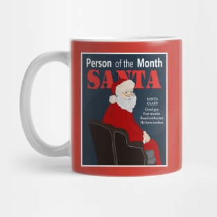 Santa Claus is the person of the month Mug